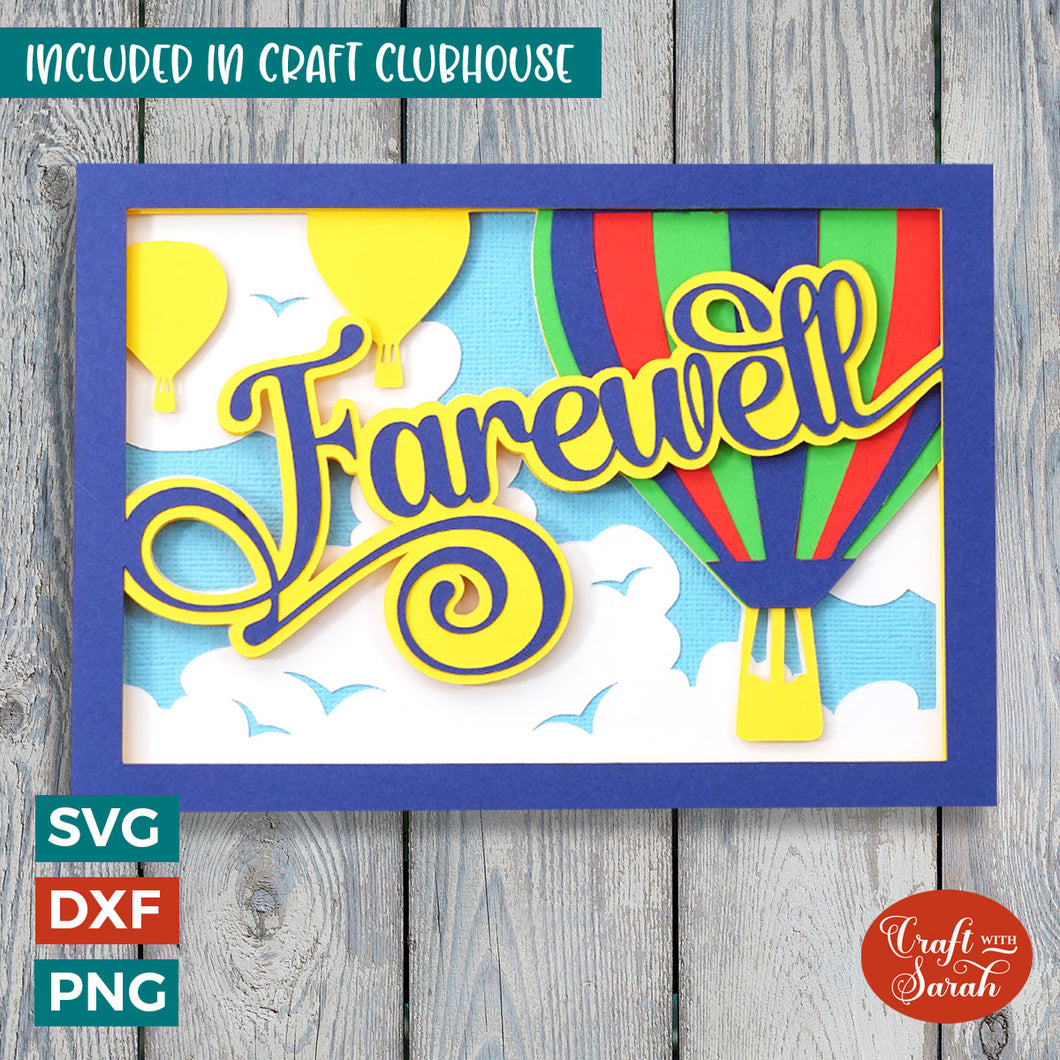 Farewell Hot Air Balloons Card SVG | Layered Goodbye Greetings Card