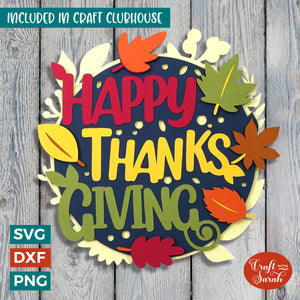 Happy Thanksgiving SVG | 3D Layered Thanksgiving Celebration Cutting File