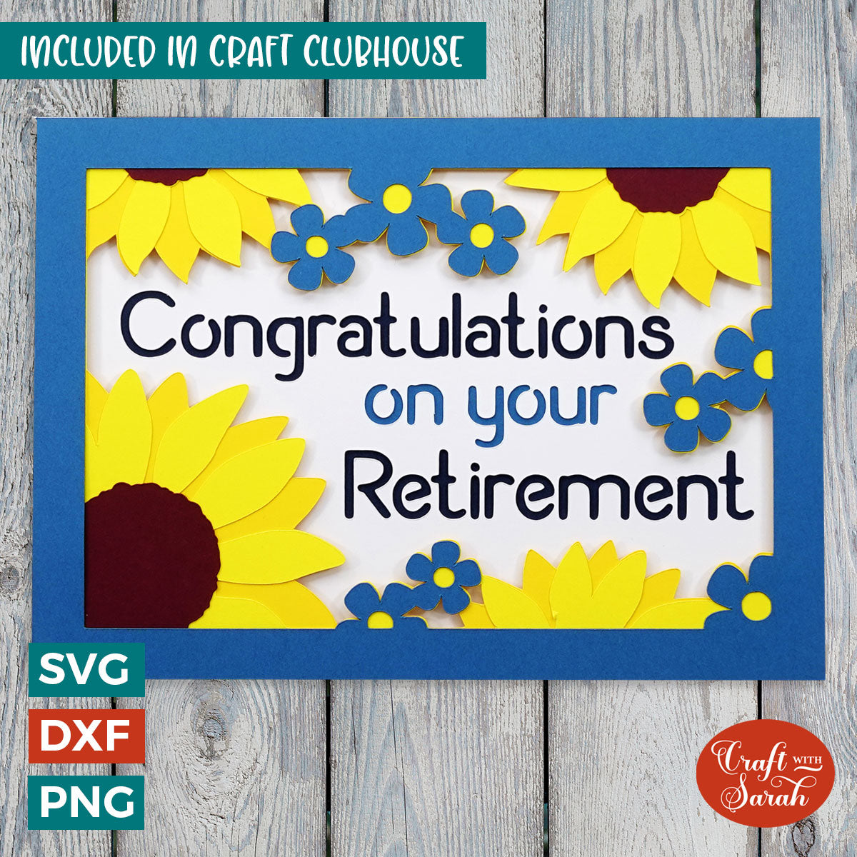 Retirement Sunflowers Card | Congratulations on your Retirement – Craft ...