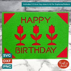 Happy Birthday Greetings Card | Birthday Tulips Cricut Joy Insert Card